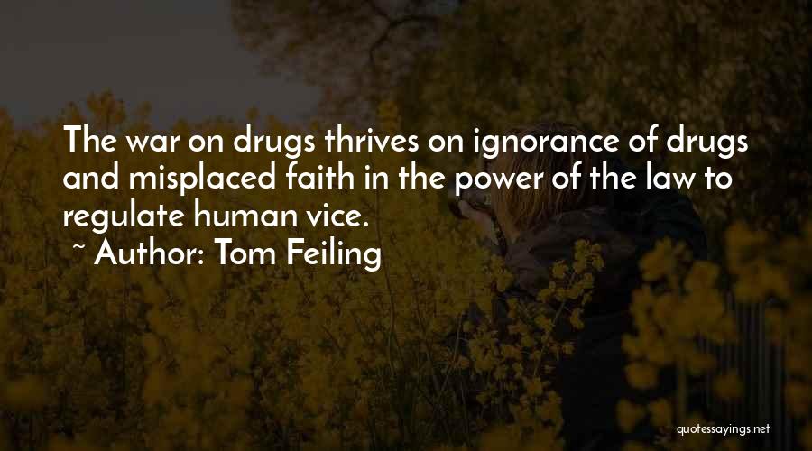 Tom Feiling Quotes 112571