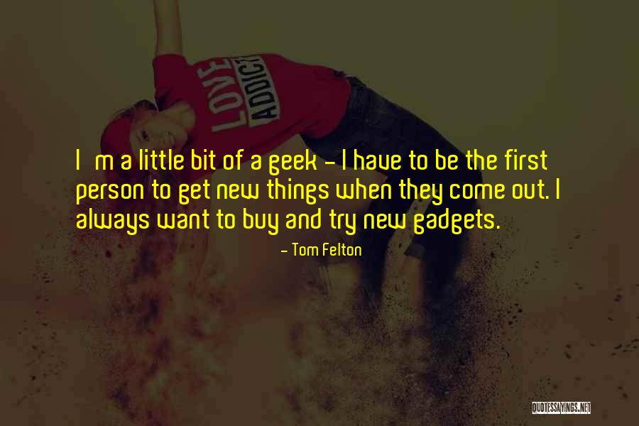 Tom Felton Quotes 101339