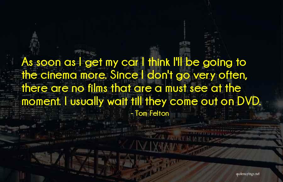 Tom Felton Quotes 1441521 Tom Felton Quotes 1441521