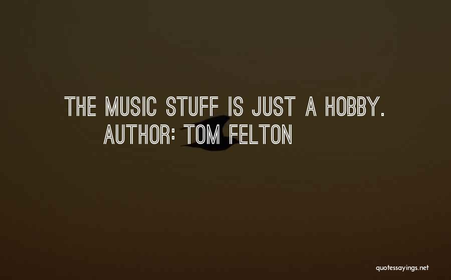 Tom Felton Quotes 157196