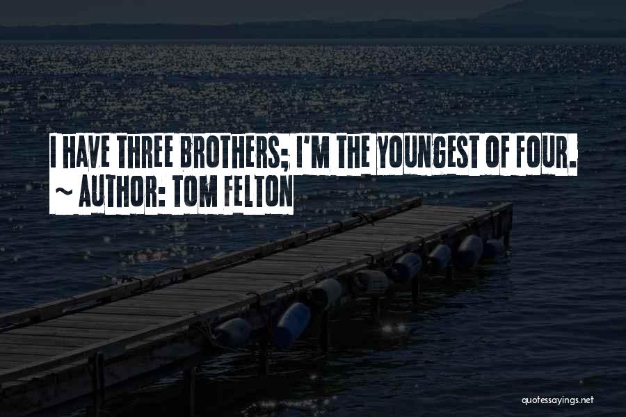 Tom Felton Quotes 1968062