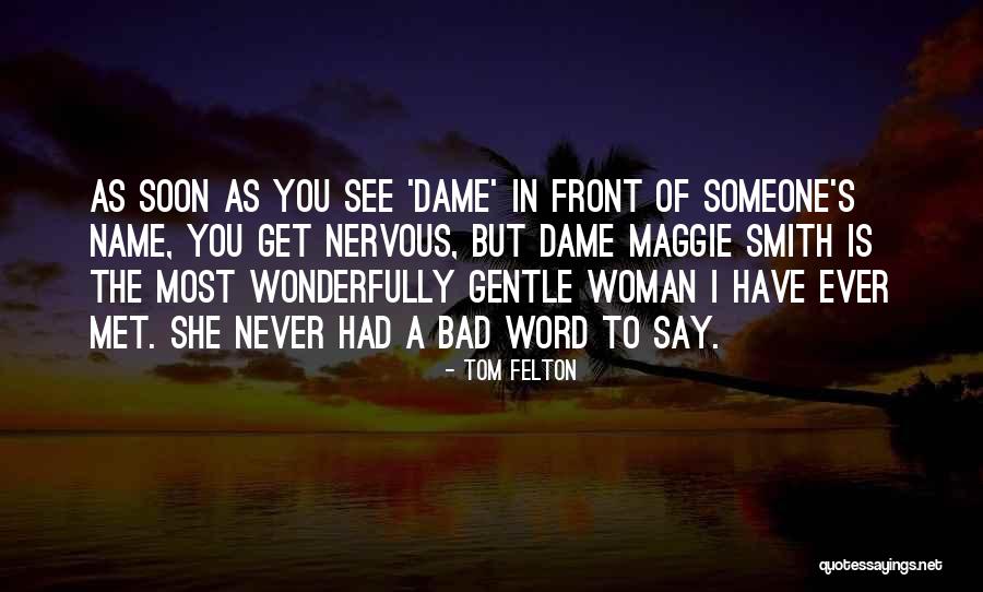 Tom Felton Quotes 2203854 Tom Felton Quotes 2203854