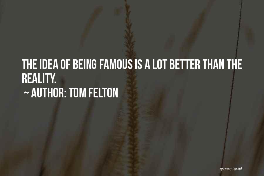 Tom Felton Quotes 220506