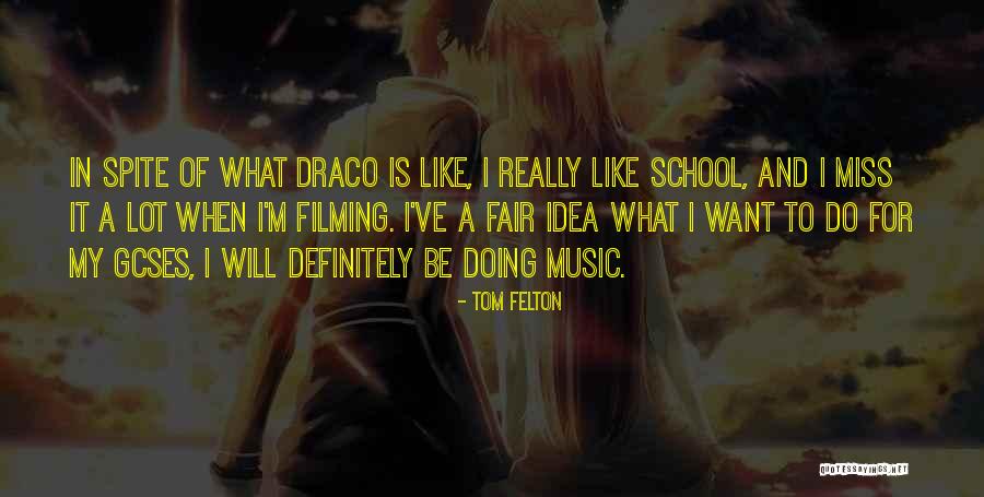 Tom Felton Quotes 495581 Tom Felton Quotes 495581