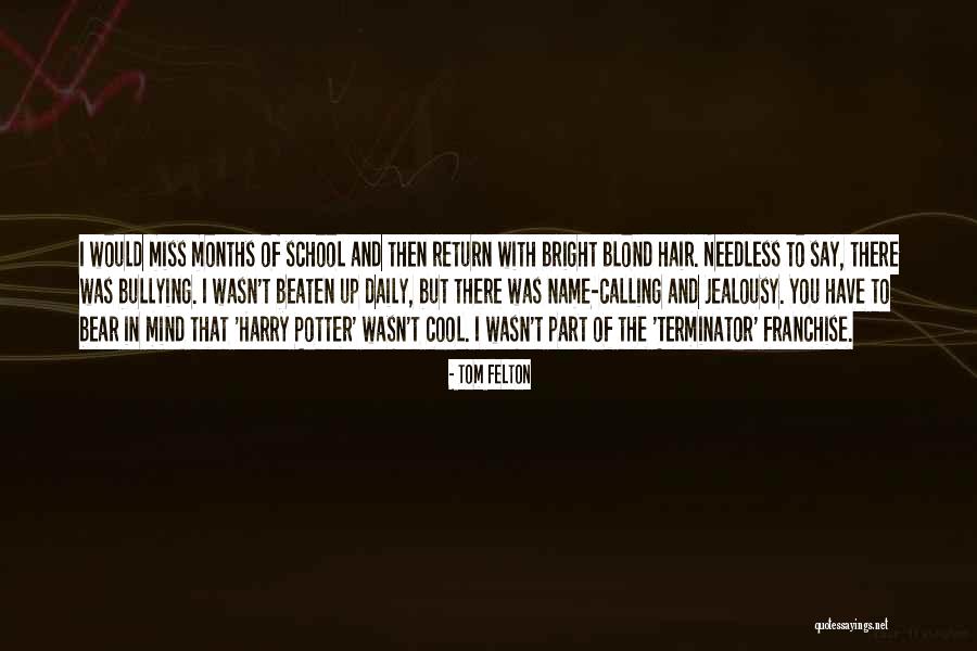 Tom Felton Quotes 763750 Tom Felton Quotes 763750