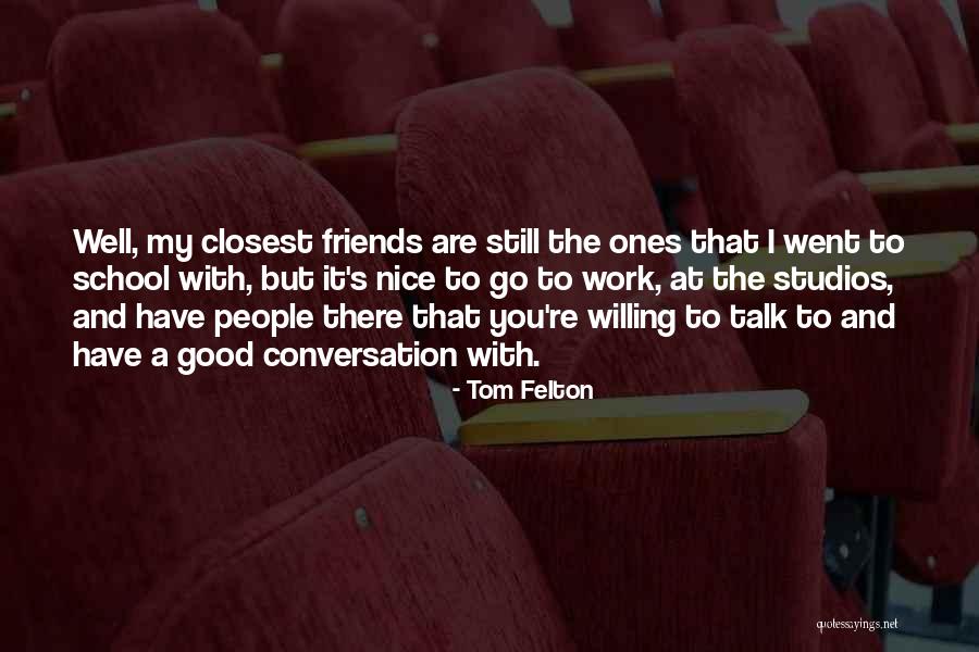 Tom Felton Quotes 857176 Tom Felton Quotes 857176