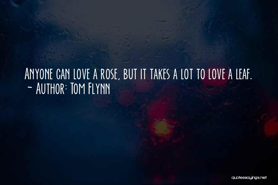 Tom Flynn Quotes 329768