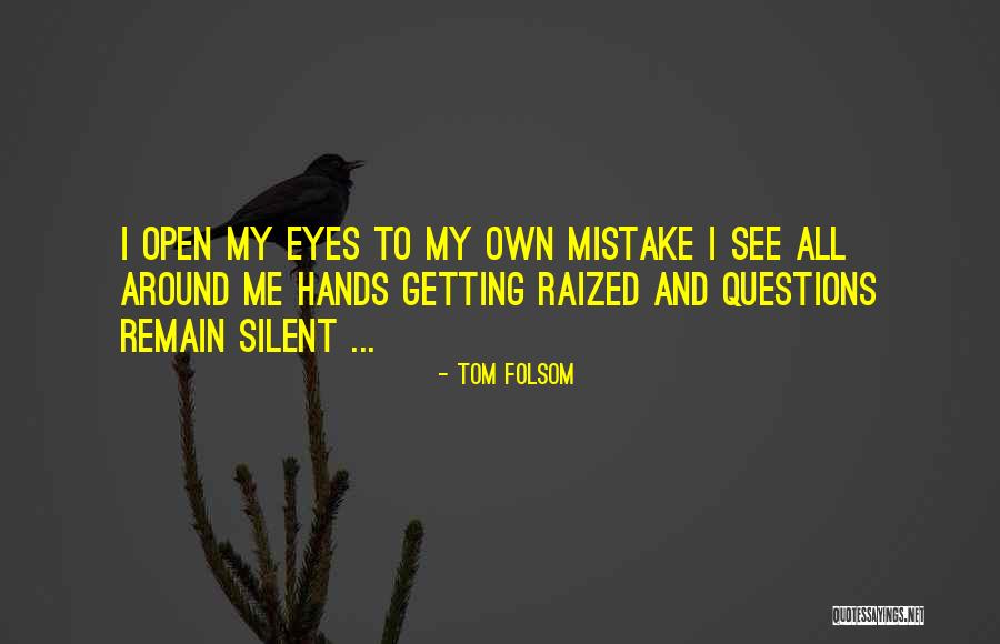 Tom Folsom Quotes 177896 Tom Folsom Quotes 177896