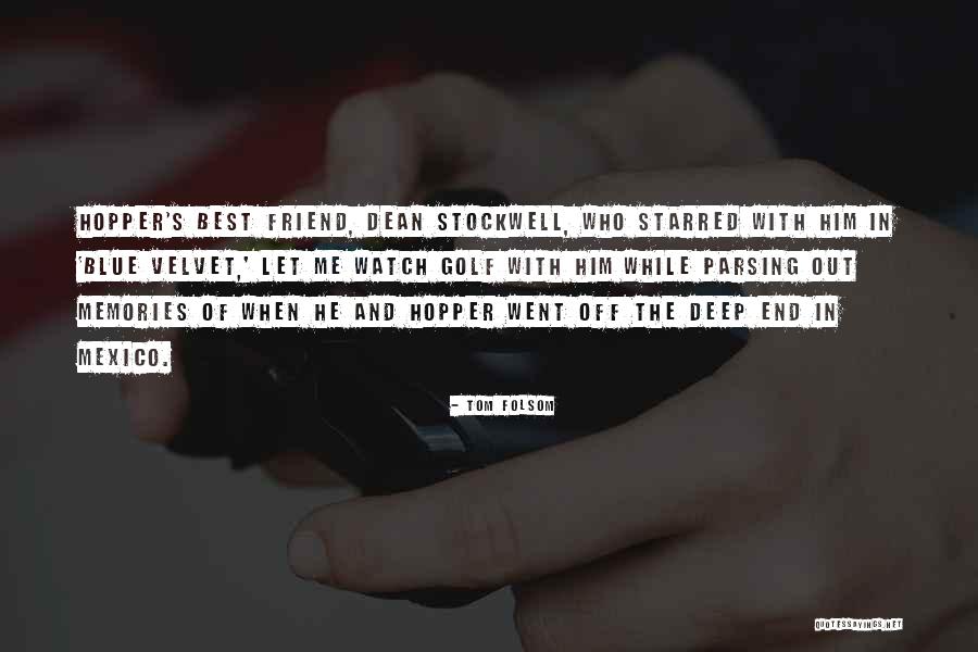 Tom Folsom Quotes 788415 Tom Folsom Quotes 788415