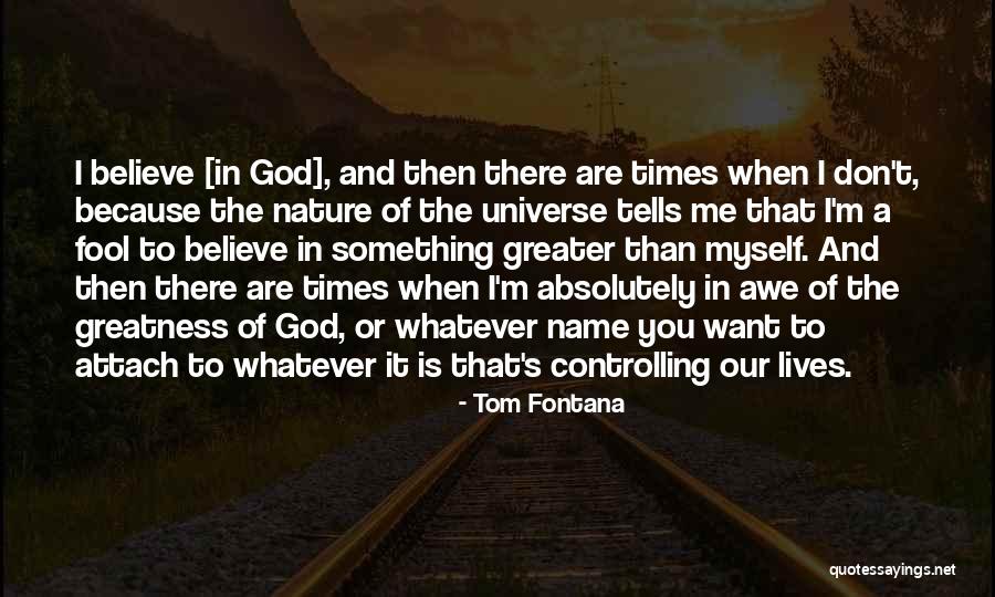 Tom Fontana Quotes 499658 Tom Fontana Quotes 499658