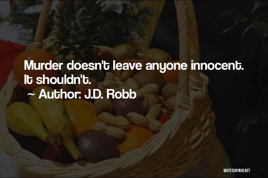Tom Foolery Quotes By J.D. Robb