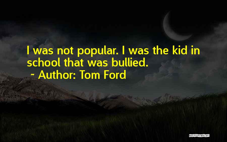 Tom Ford Quotes 1219792