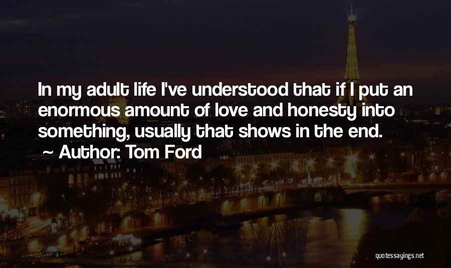 Tom Ford Quotes 1461811