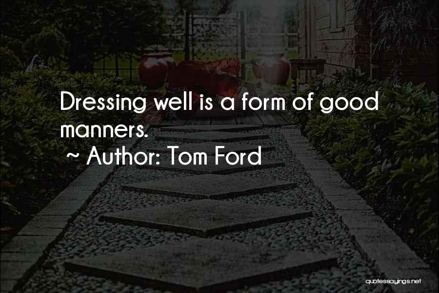 Tom Ford Quotes 1731027