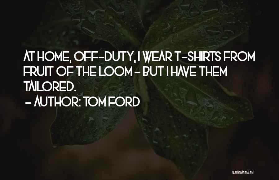 Tom Ford Quotes 605909