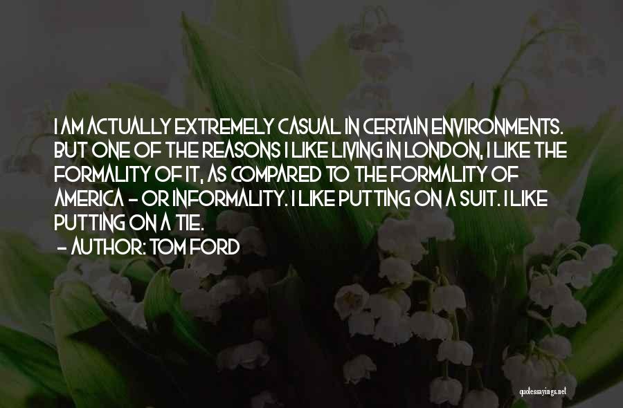 Tom Ford Quotes 941345