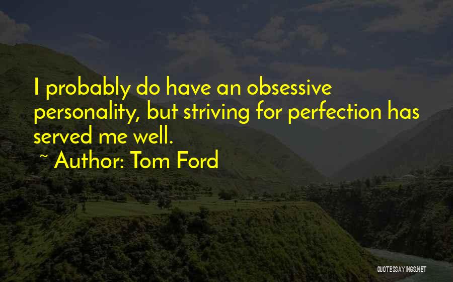 Tom Ford Quotes 986846