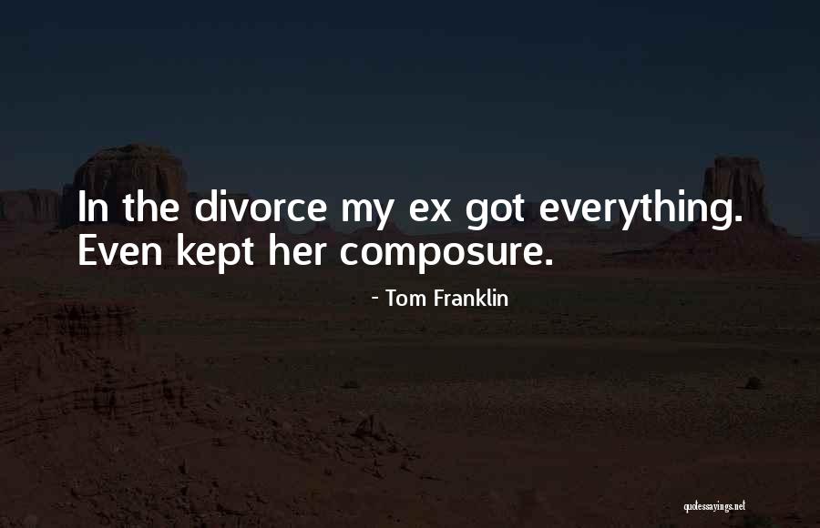 Tom Franklin Quotes 1265637 Tom Franklin Quotes 1265637