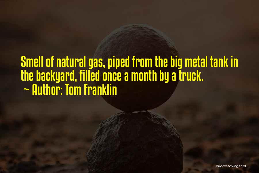 Tom Franklin Quotes 1584642