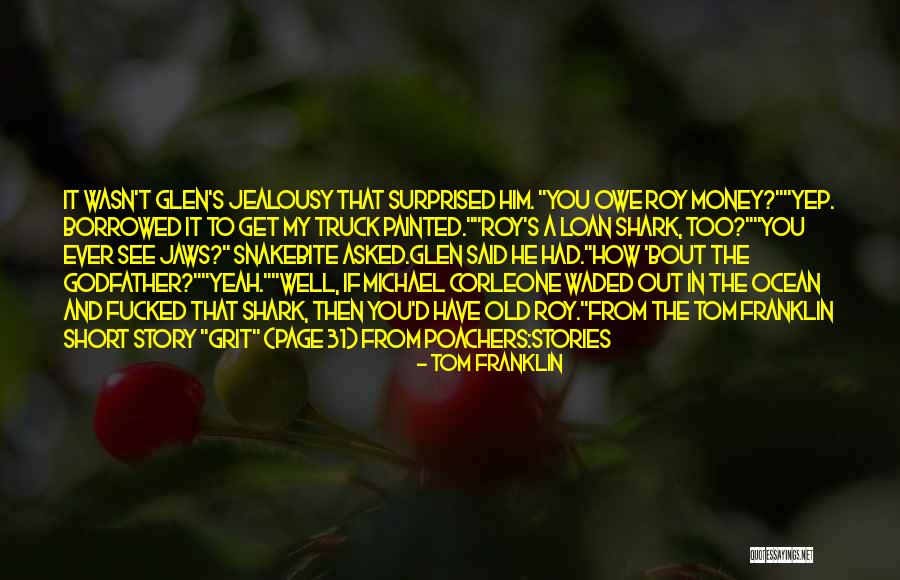 Tom Franklin Quotes 1946562 Tom Franklin Quotes 1946562
