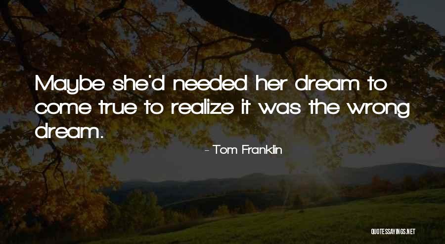 Tom Franklin Quotes 2246307 Tom Franklin Quotes 2246307