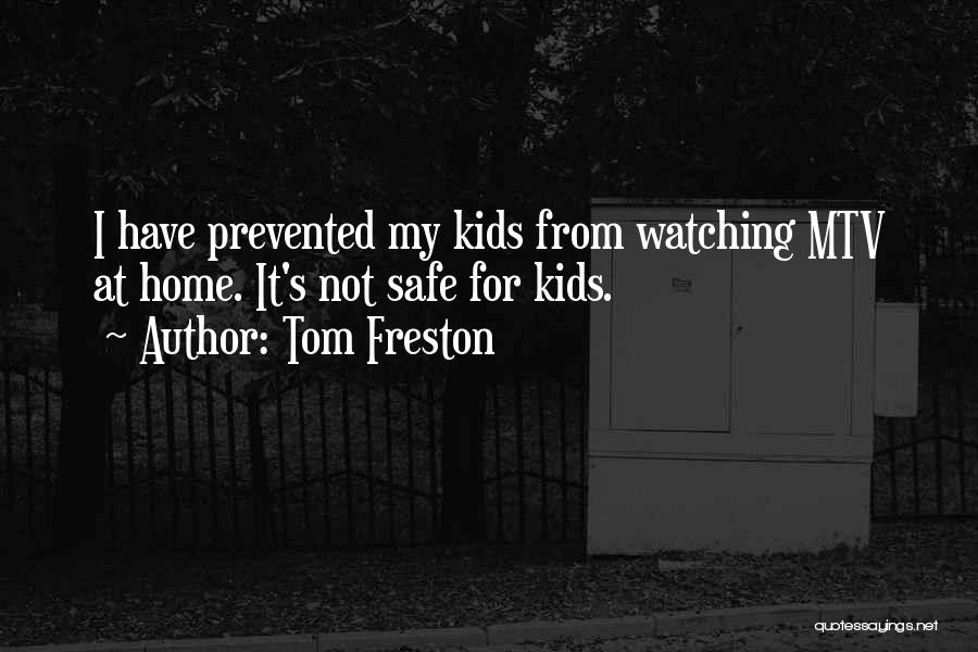 Tom Freston Quotes 1200453