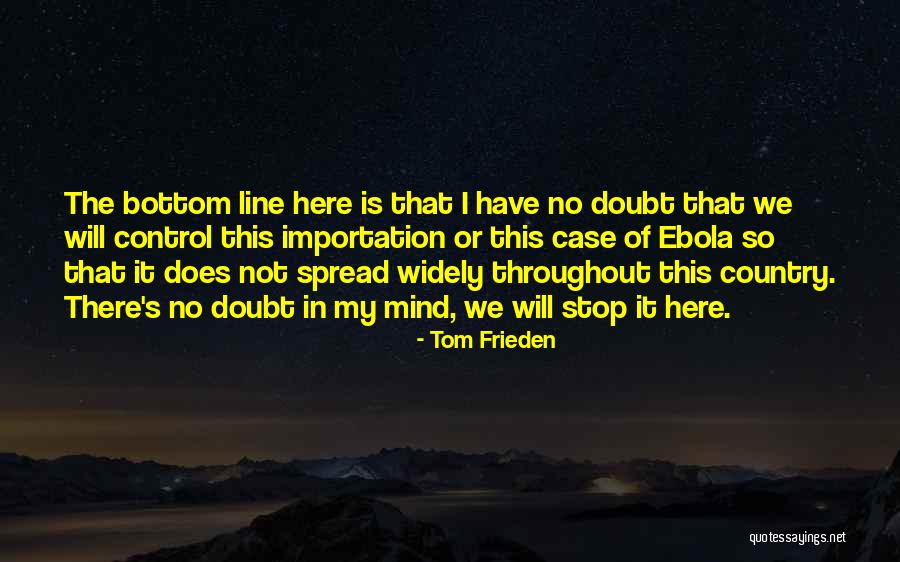 Tom Frieden Quotes 212077