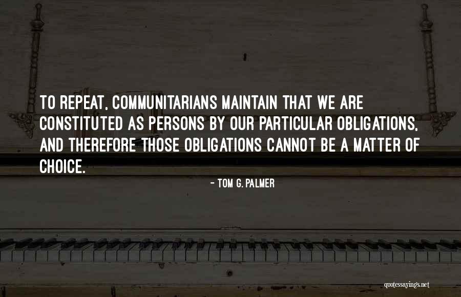 Tom G. Palmer Quotes 2261651 Tom G. Palmer Quotes 2261651