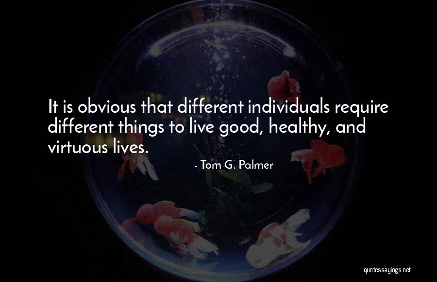 Tom G. Palmer Quotes 232629 Tom G. Palmer Quotes 232629