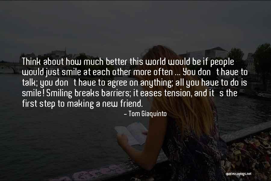 Tom Giaquinto Quotes 158586