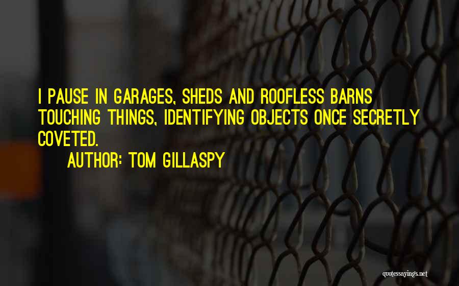Tom Gillaspy Quotes 1294129