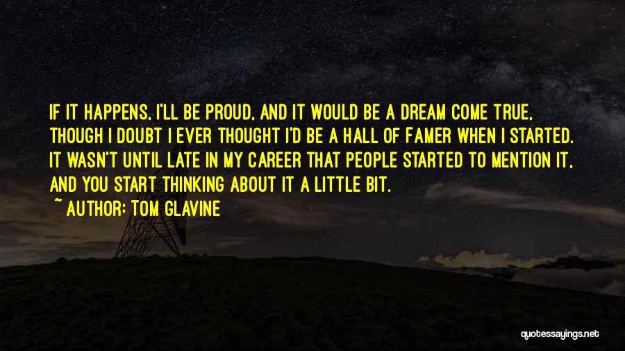 Tom Glavine Quotes 716665