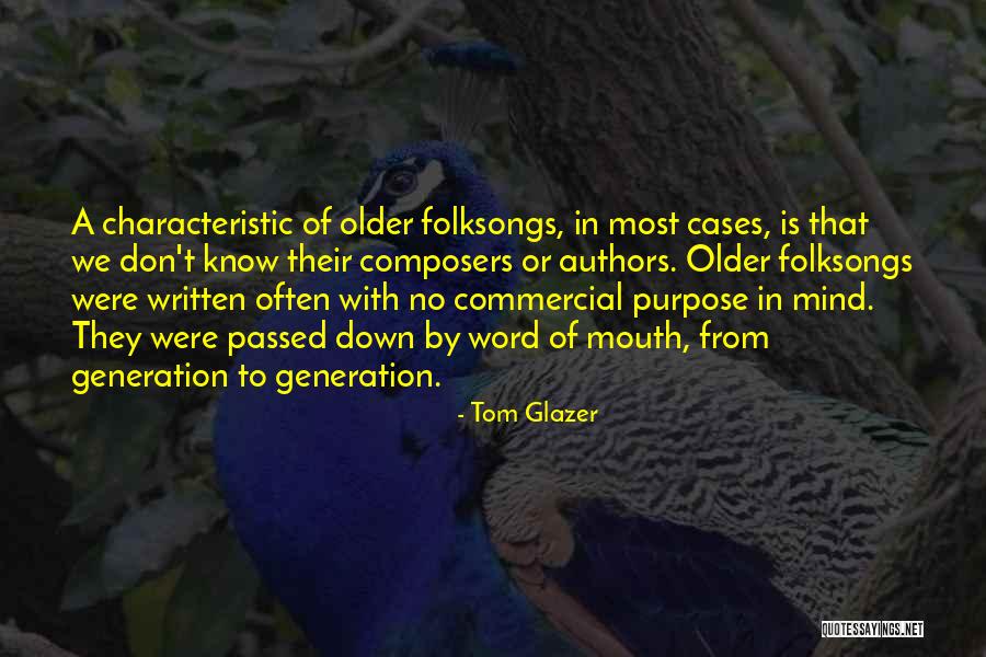 Tom Glazer Quotes 1760456