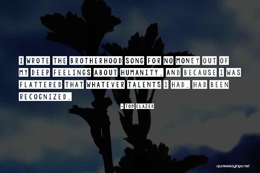 Tom Glazer Quotes 425961 Tom Glazer Quotes 425961