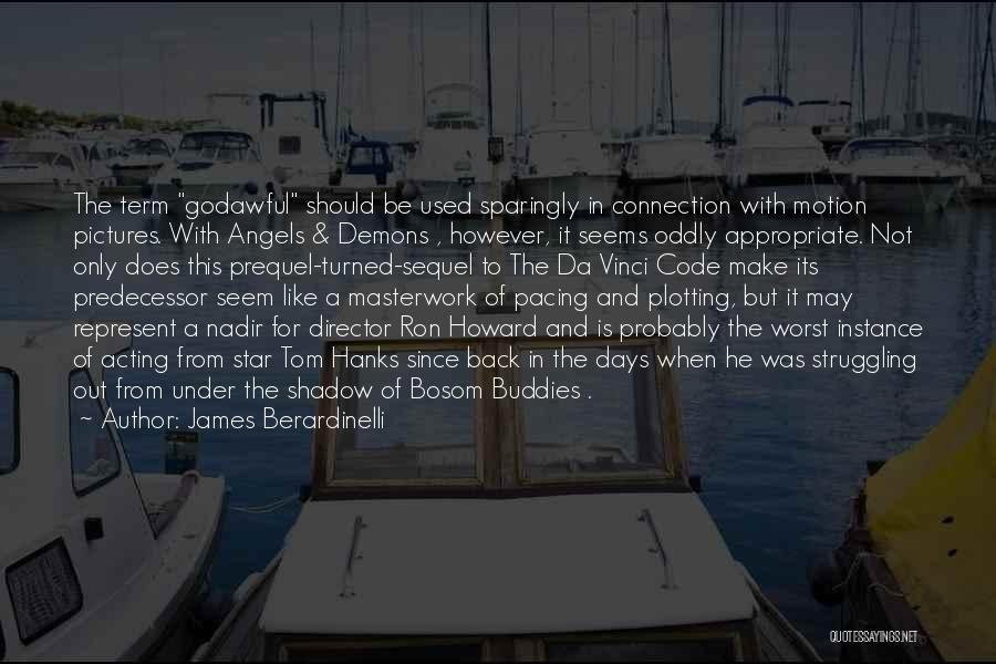 Tom Hanks Da Vinci Code Quotes By James Berardinelli