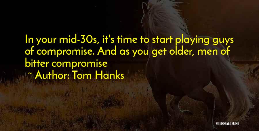 Tom Hanks Quotes 825899