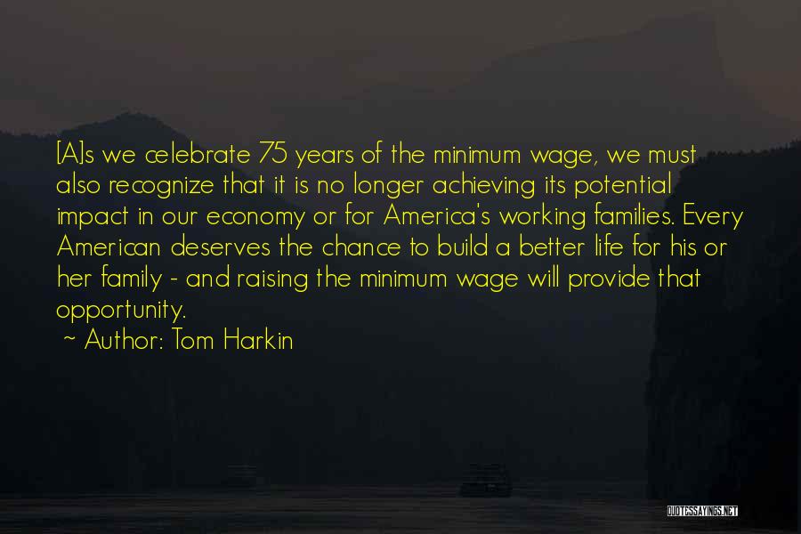 Tom Harkin Quotes 120071