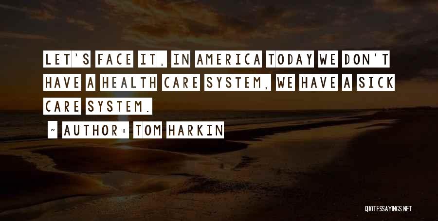 Tom Harkin Quotes 1274104