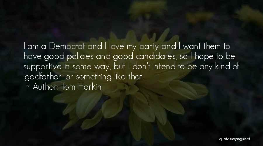 Tom Harkin Quotes 613408