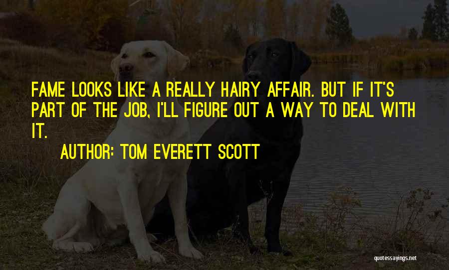 Tom Having An Affair Quotes By Tom Everett Scott