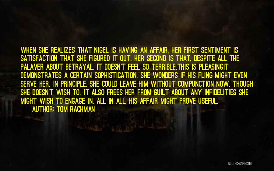 Tom Having An Affair Quotes By Tom Rachman