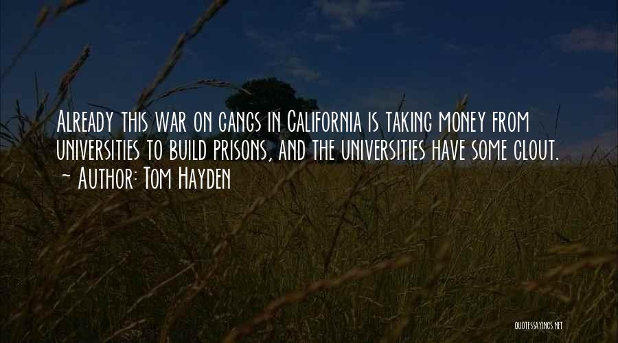Tom Hayden Quotes 1109969