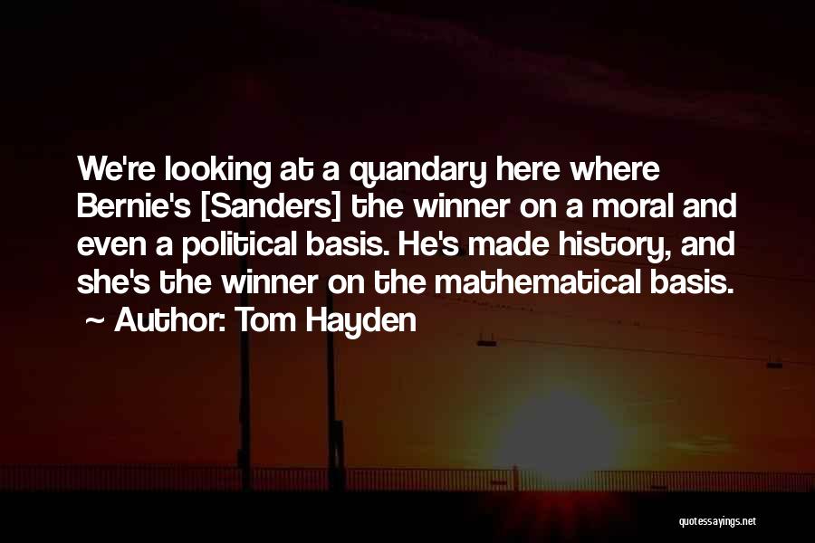 Tom Hayden Quotes 1450241