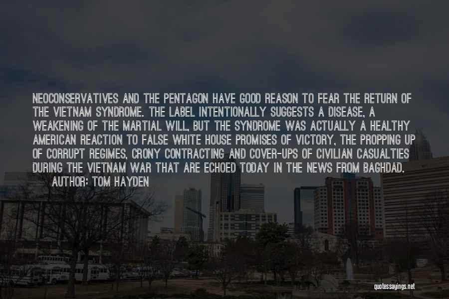 Tom Hayden Quotes 1593235