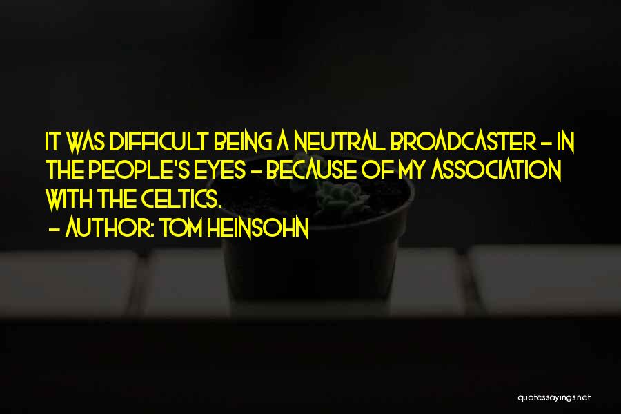 Tom Heinsohn Quotes 1029324