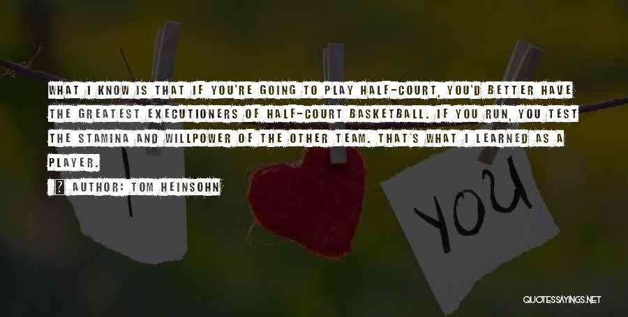 Tom Heinsohn Quotes 1269635