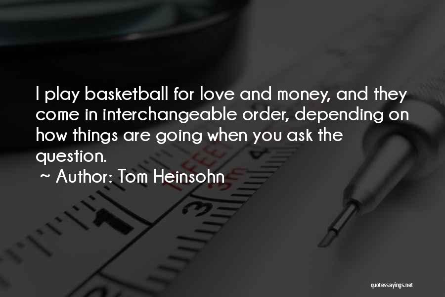 Tom Heinsohn Quotes 344445