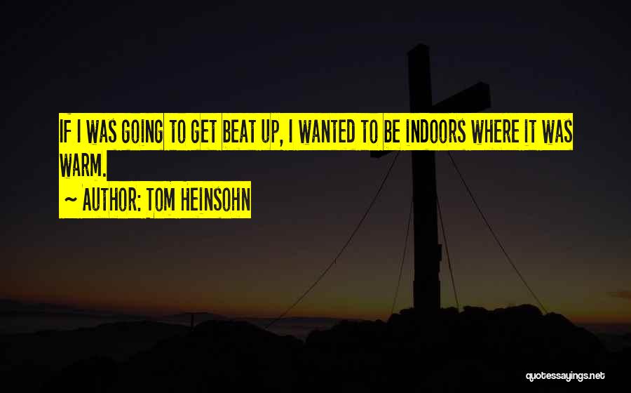 Tom Heinsohn Quotes 511546