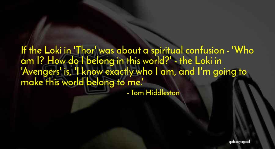 Tom Hiddleston Quotes 1866547