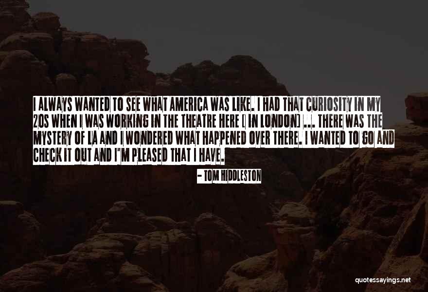 Tom Hiddleston Quotes 2070768 Tom Hiddleston Quotes 2070768